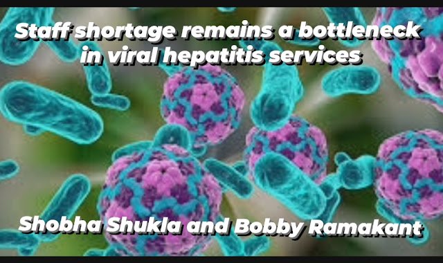 Staff shortage remains a bottleneck in viral hepatitis services