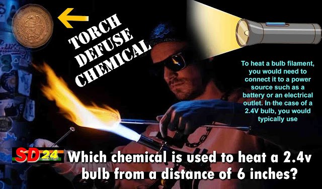 Which chemical is used to heat a 2.4v bulb from a distance of 6 inches?