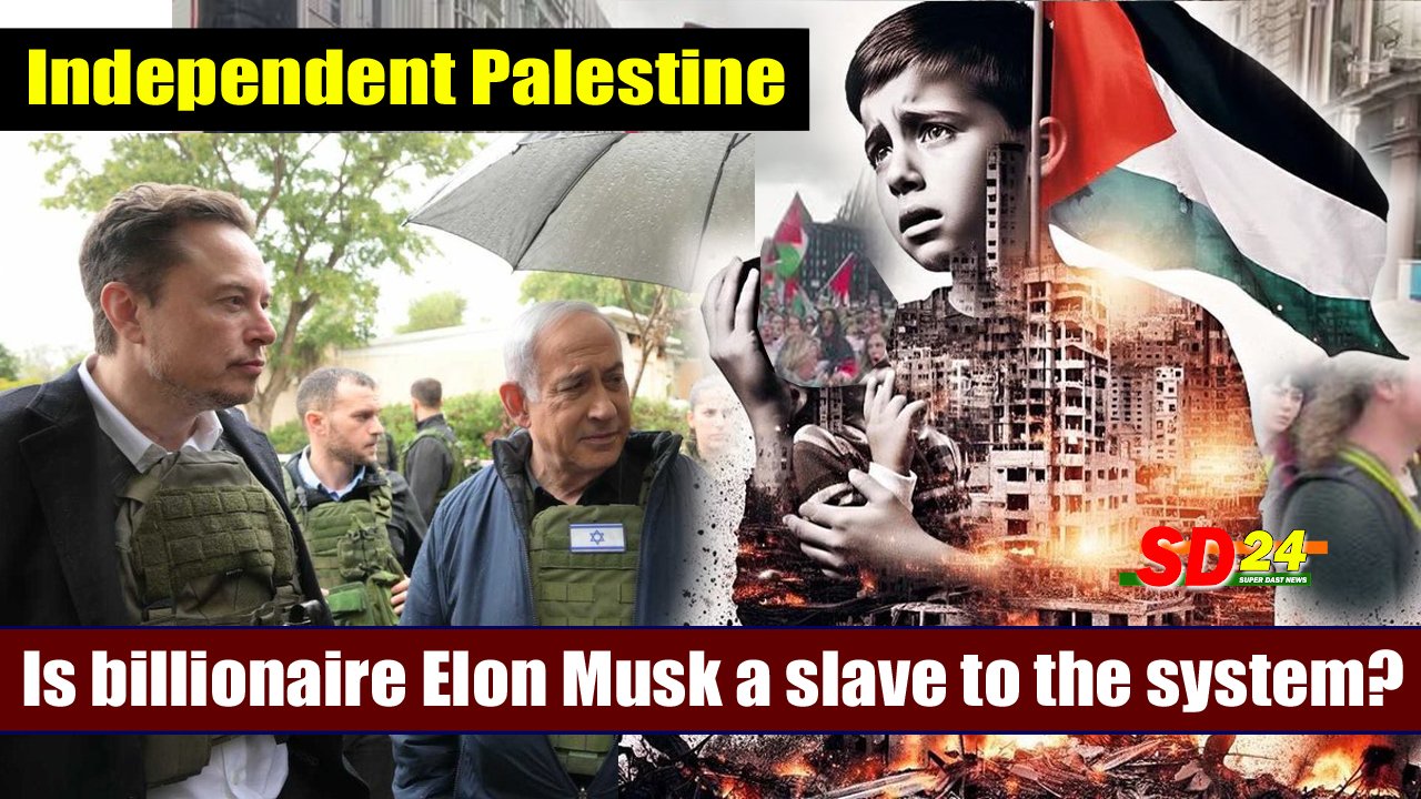 Who is free The laborers of Palestine or the billionaire Elon Musk