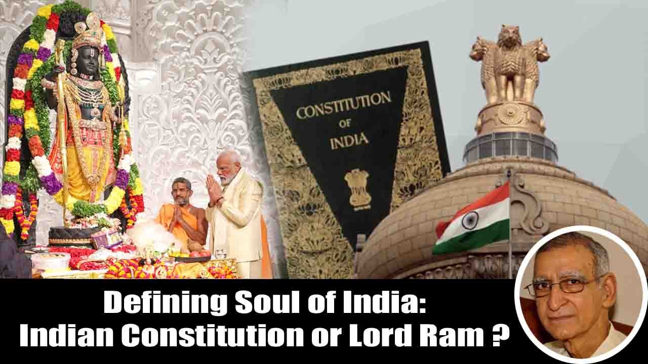 Defining Soul of India Indian Constitution or Lord Ram